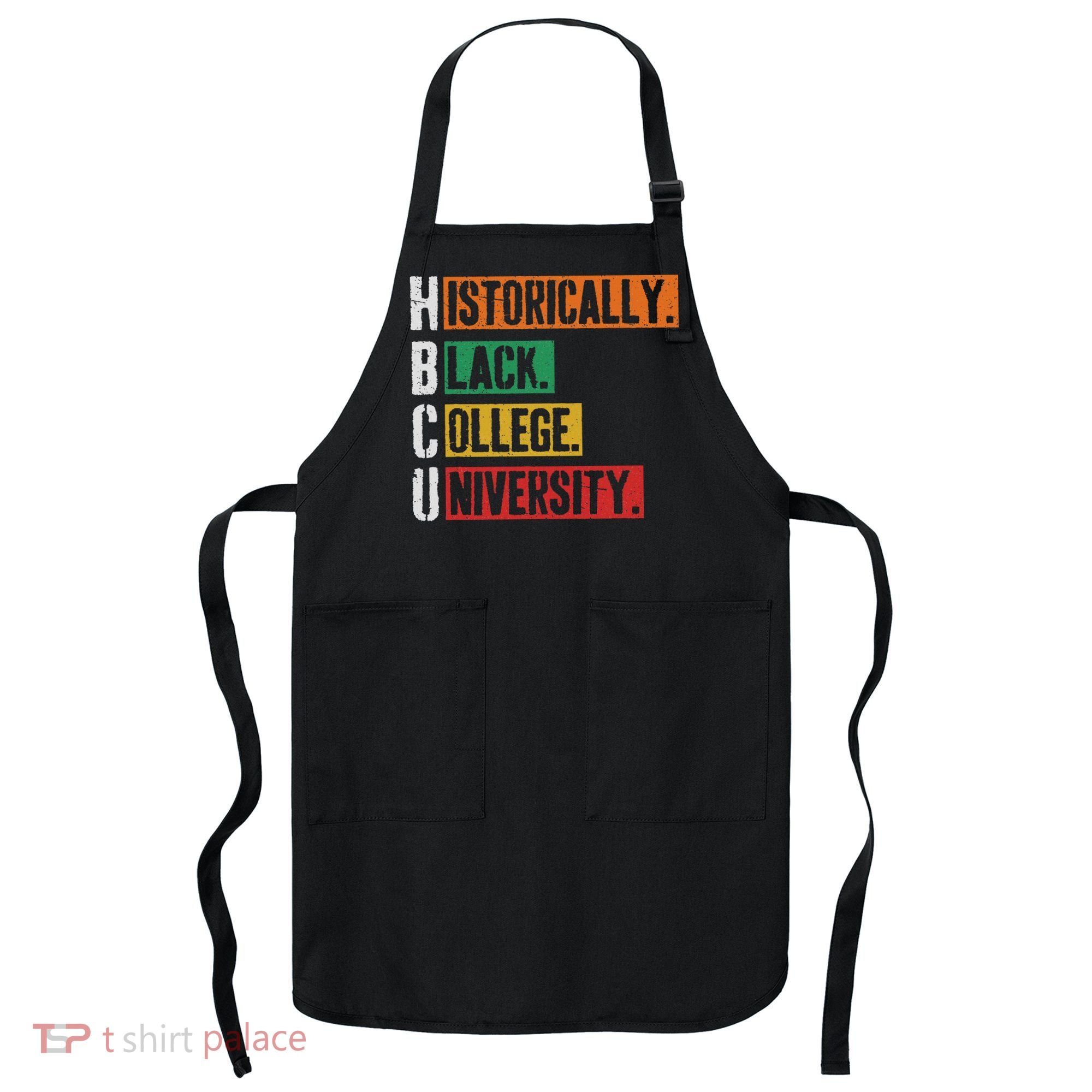 Hbcu Historically Black College Black History Apron