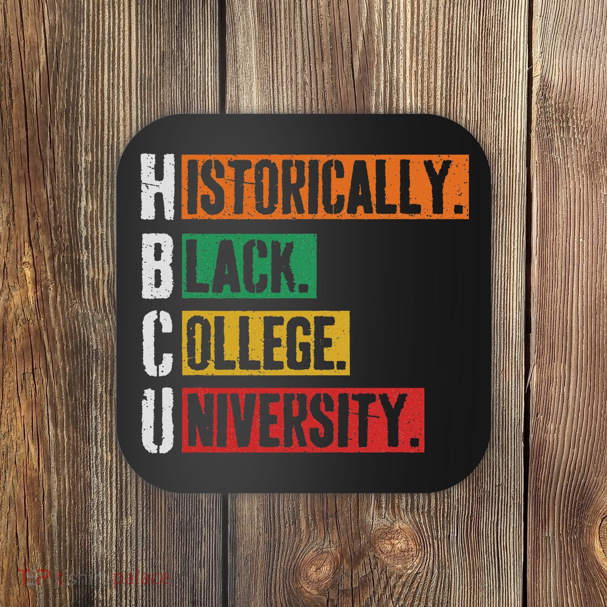 Hbcu Historically Black College Black History Coaster