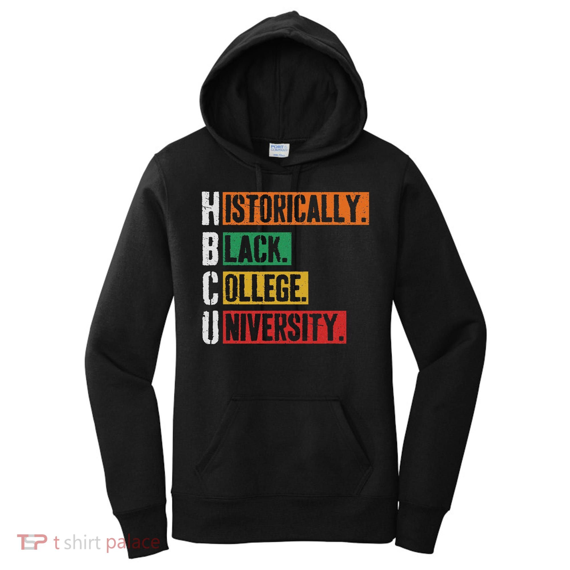 Hbcu Historically Black College Black History Women's Hoodie
