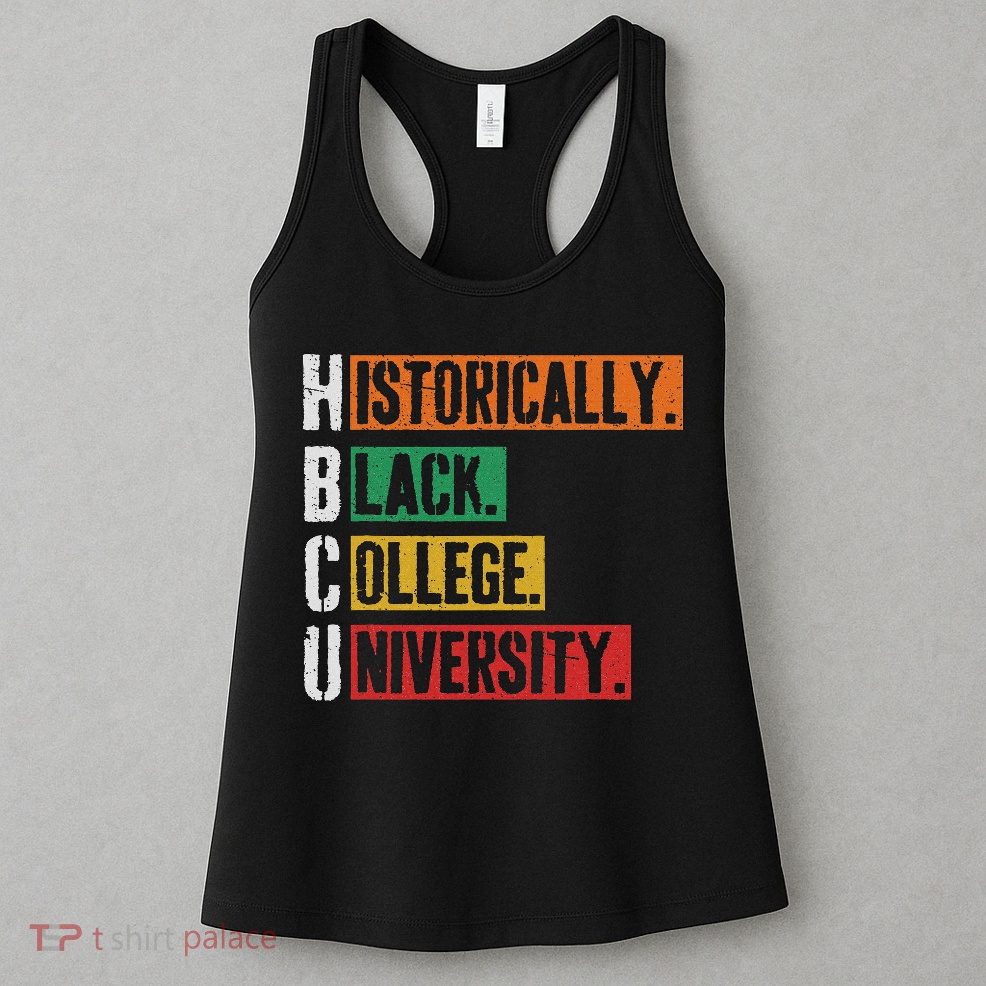 Hbcu Historically Black College Black History Women's Tank Top