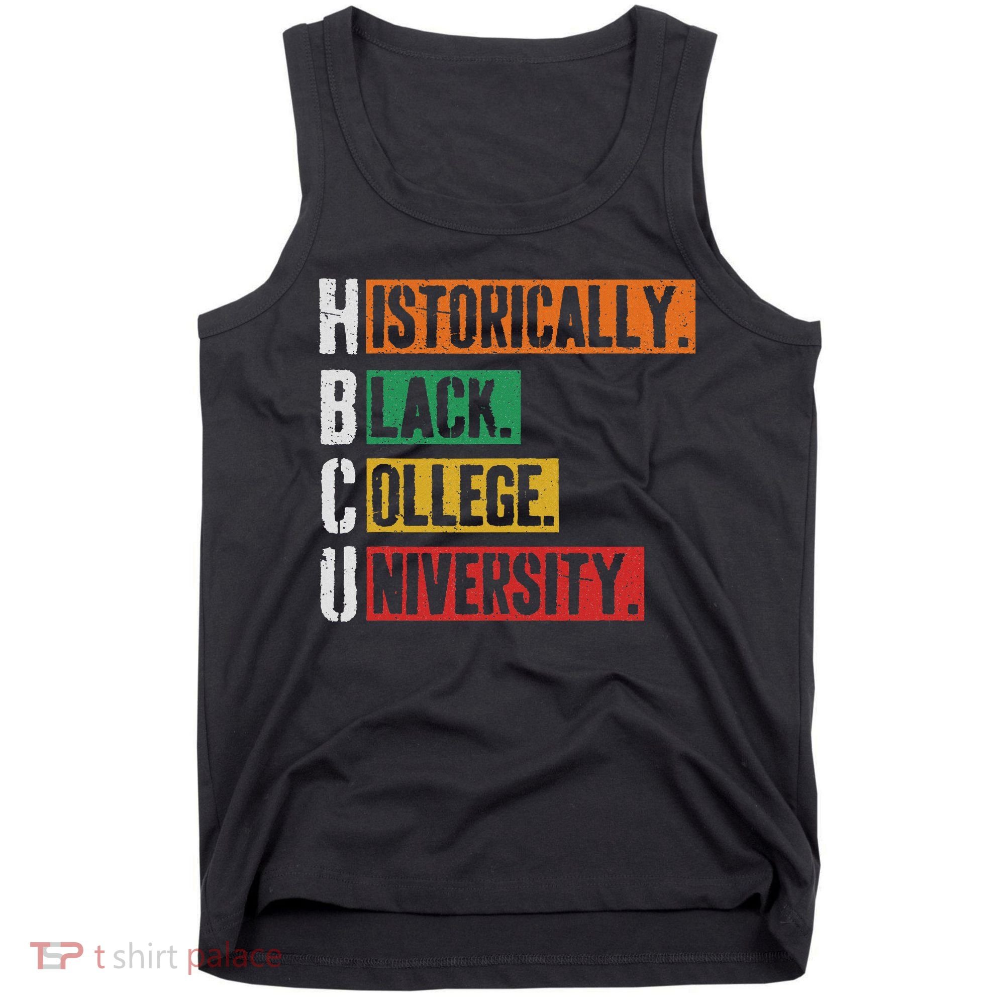 Hbcu Historically Black College Black History Tank Top