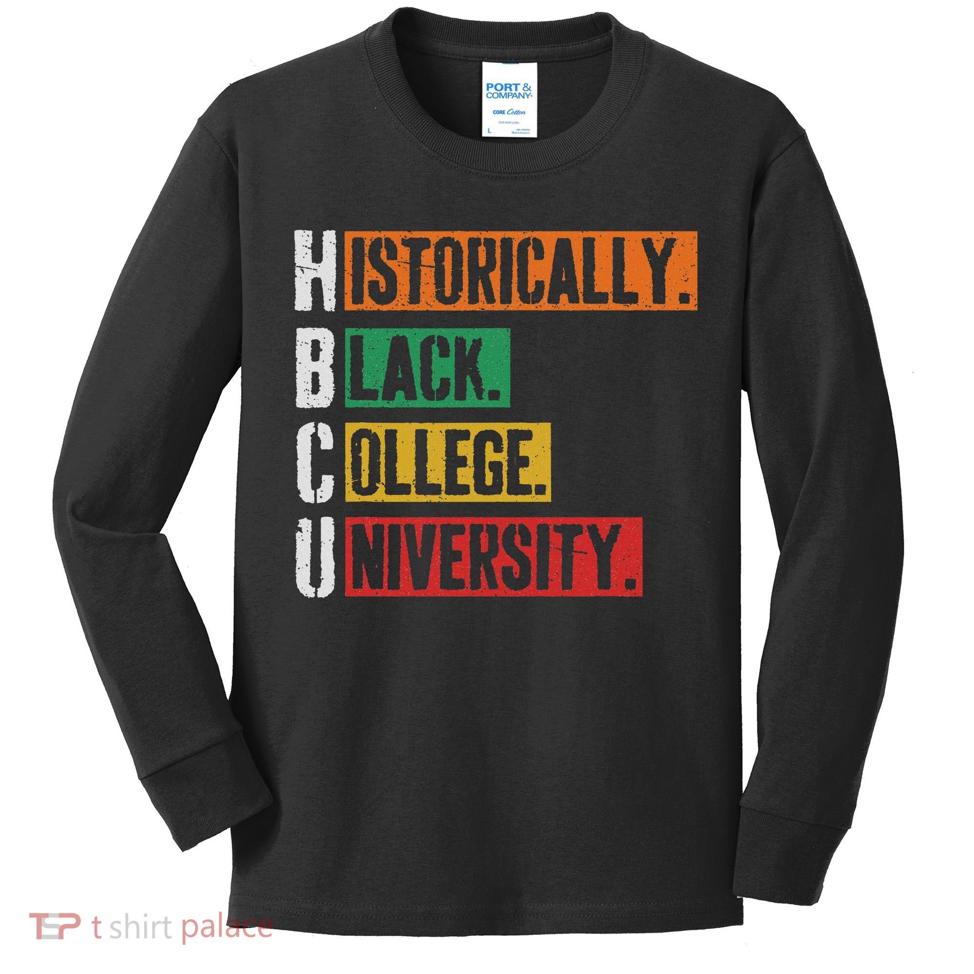 Hbcu Historically Black College Black History Kids Long Sleeve Shirt