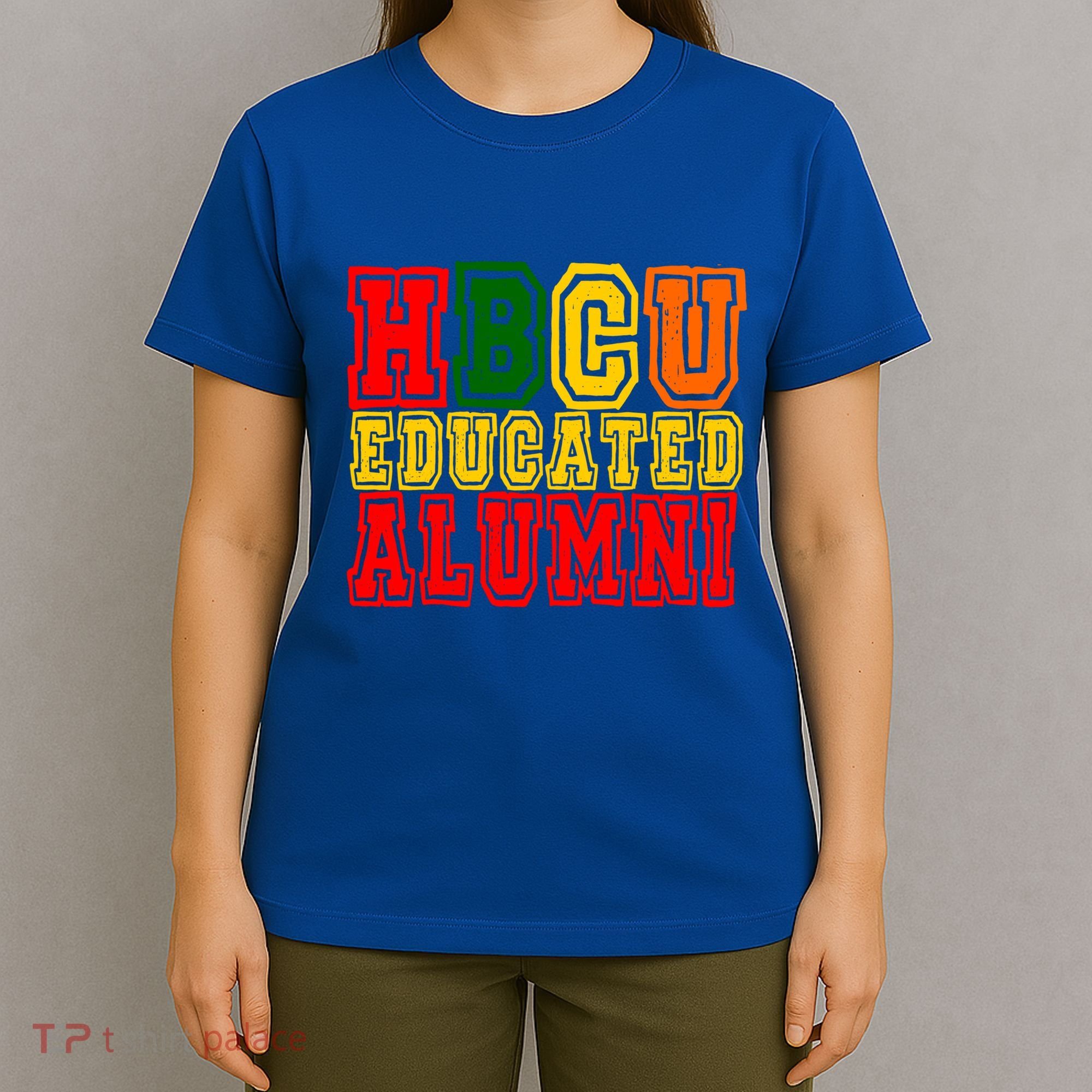 Hbcu Historically Black College Educated Alumni Cool Gift T-Shirt