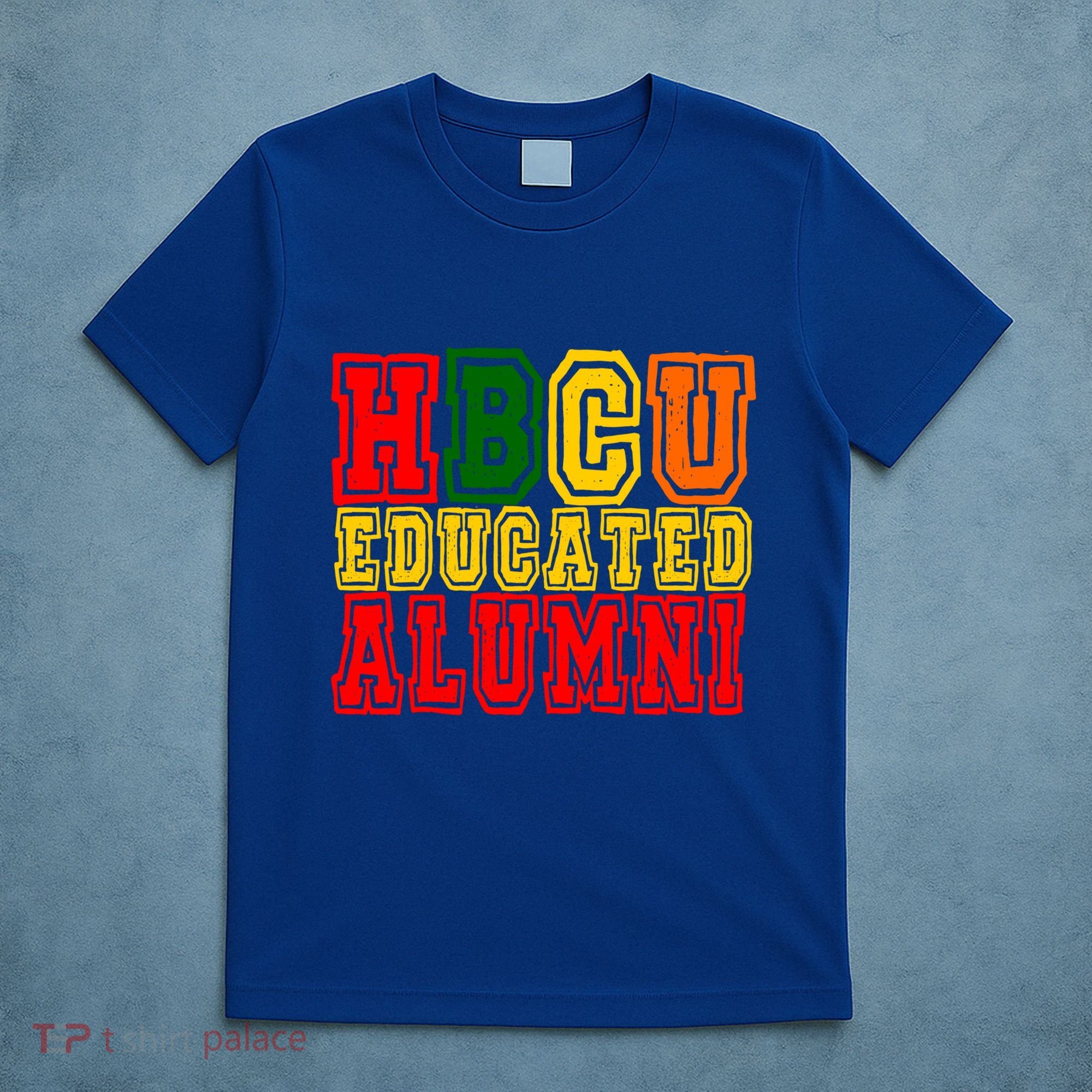 Hbcu Historically Black College Educated Alumni Cool Gift T-Shirt