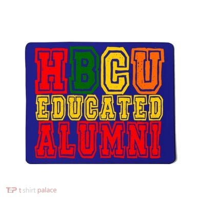 Hbcu Historically Black College Educated Alumni Cool Gift Mousepad