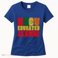 Hbcu Historically Black College Educated Alumni Cool Gift Women's T-Shirt thumb 0