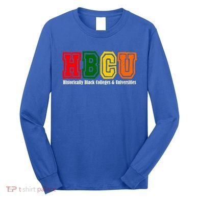Hbcu Historically Black College Alumni Gift Long Sleeve Shirt