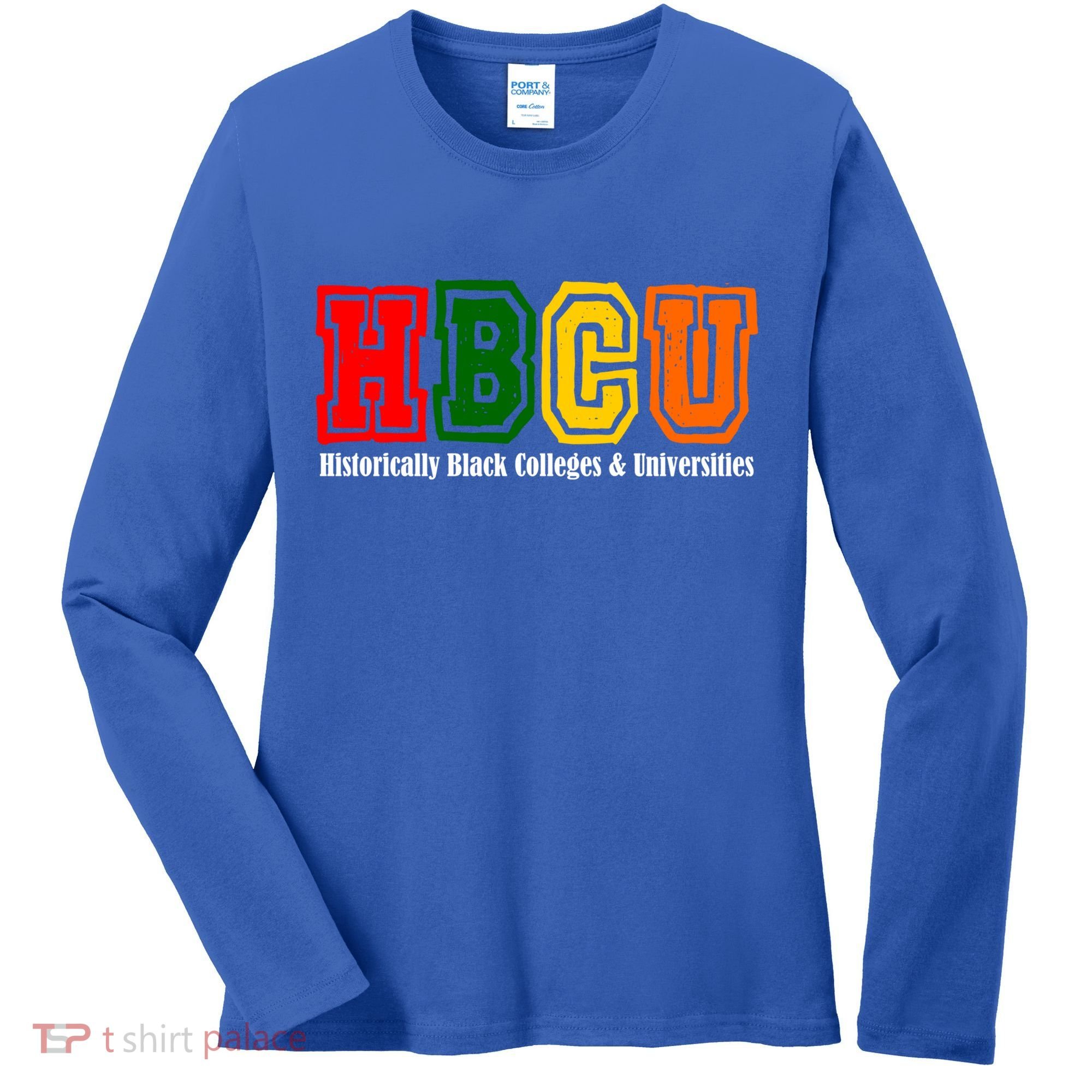 Hbcu Historically Black College Alumni Gift Women's Long Sleeve Shirt