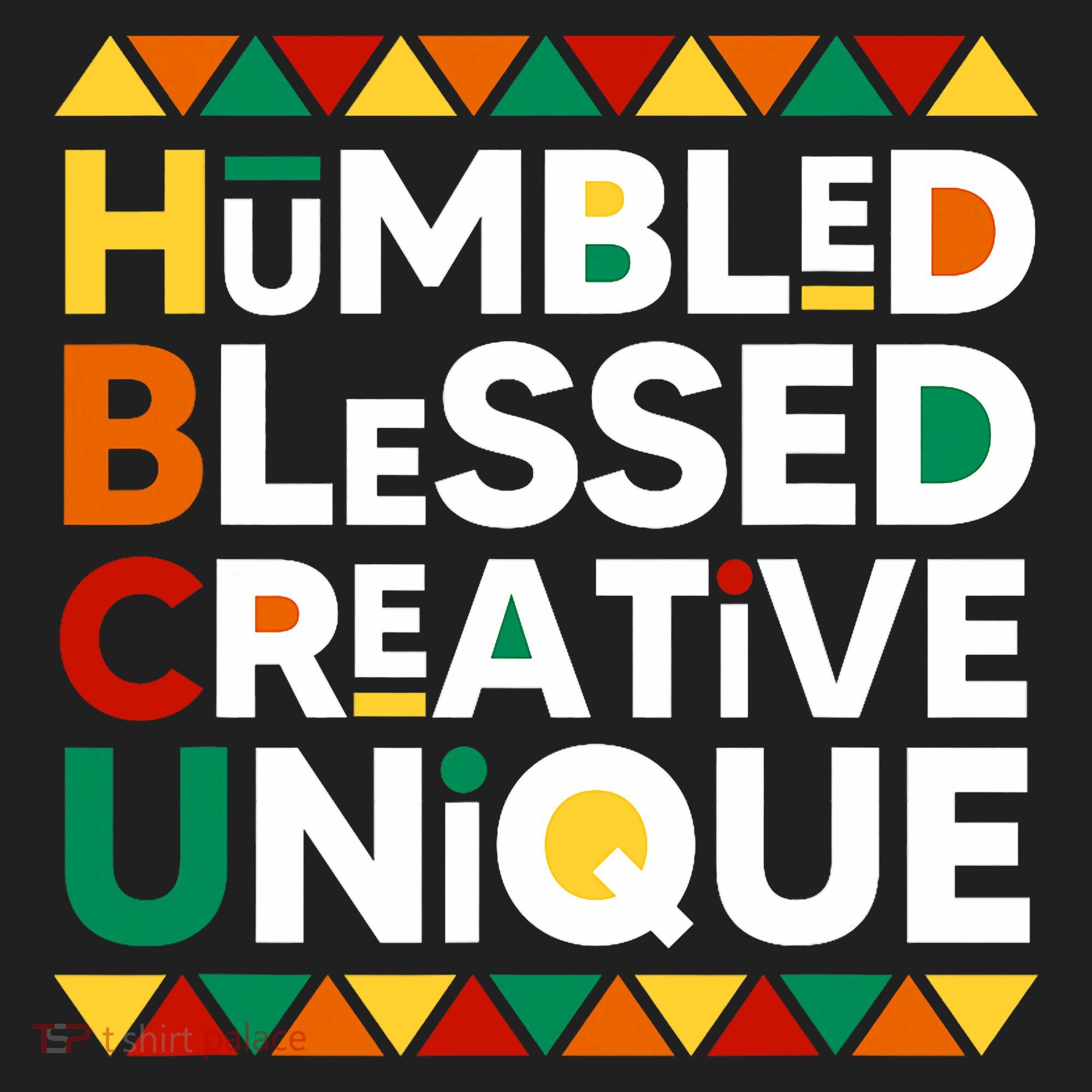 Hbcu Humbled Blessed Creative Unique Historical Black Women's Sweatshirt