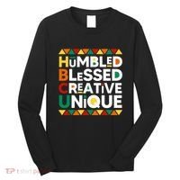 Hbcu Humbled Blessed Creative Unique Historical Black Long Sleeve Shirt thumb 0