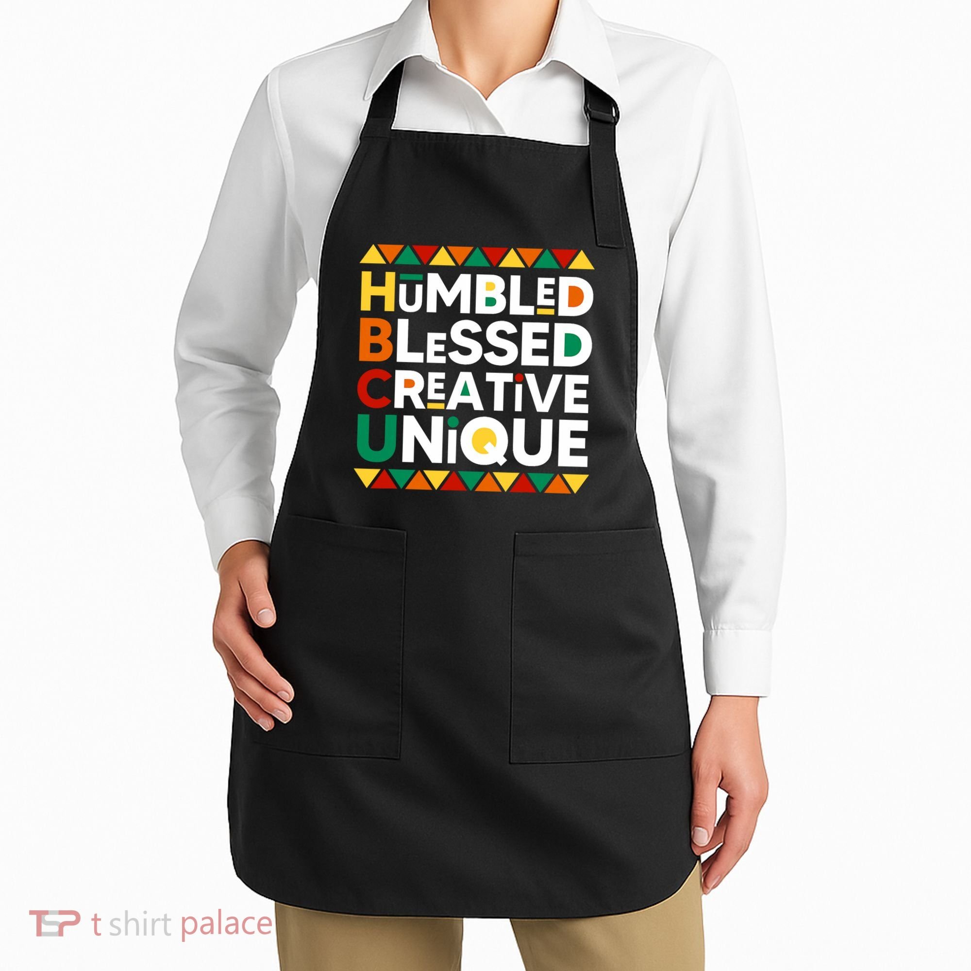 Hbcu Humbled Blessed Creative Unique Historical Black Apron