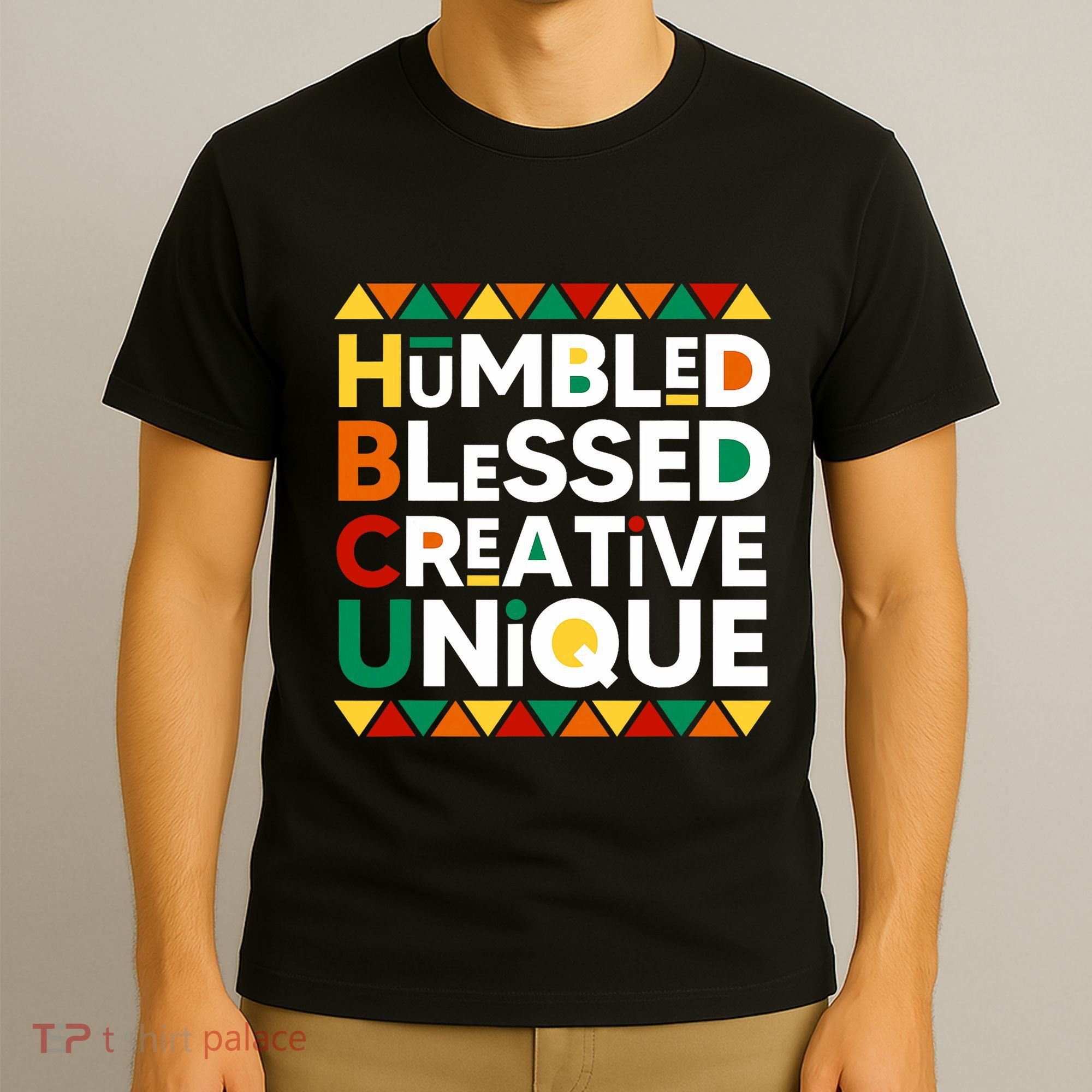 Hbcu Humbled Blessed Creative Unique Historical Black T-Shirt