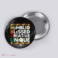 Hbcu Humbled Blessed Creative Unique Historical Black Button thumb 0