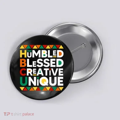 Hbcu Humbled Blessed Creative Unique Historical Black Button