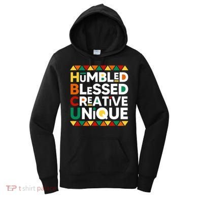 Hbcu Humbled Blessed Creative Unique Historical Black Women's Hoodie