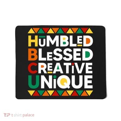 Hbcu Humbled Blessed Creative Unique Historical Black Mousepad