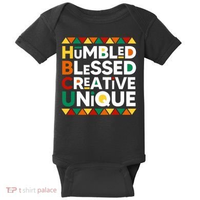 Hbcu Humbled Blessed Creative Unique Historical Black Baby Bodysuit