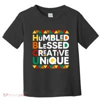 Hbcu Humbled Blessed Creative Unique Historical Black Toddler T-Shirt thumb 0