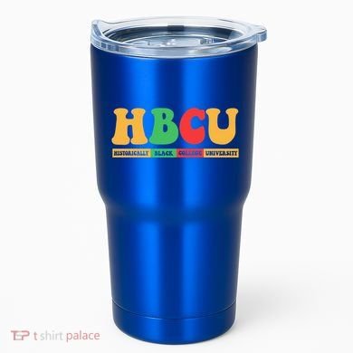 Hbcu Historically Black College University Black History Gift Tumbler