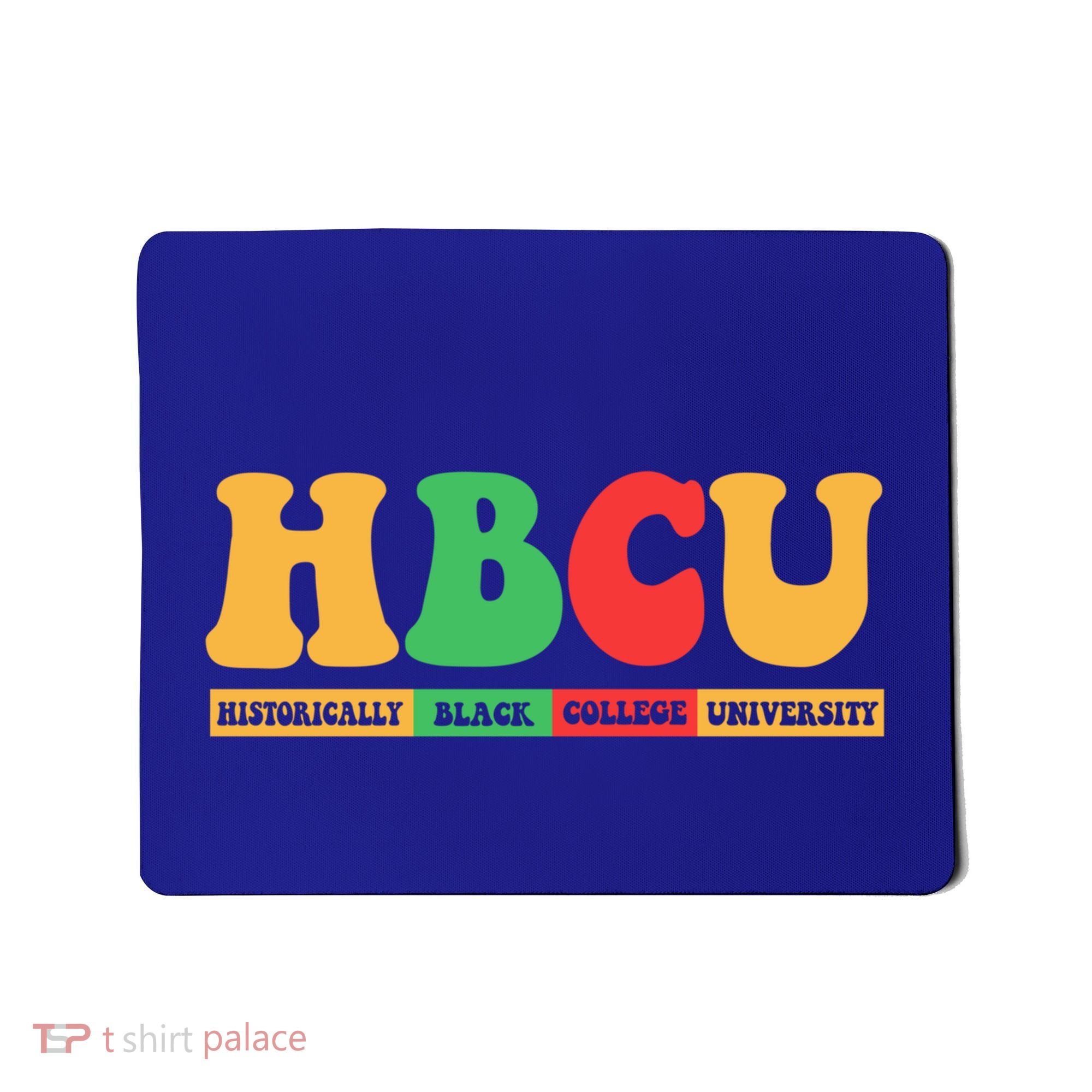 Hbcu Historically Black College University Black History Gift Mousepad