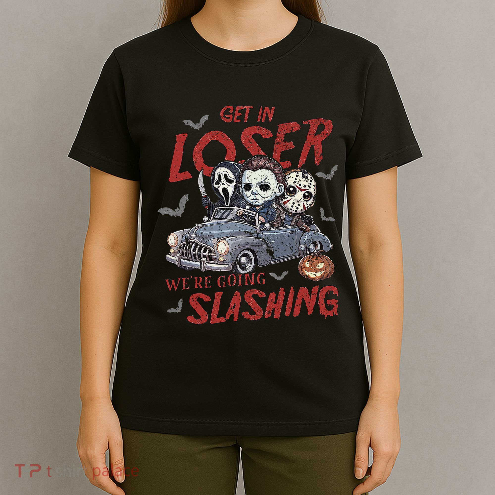 Horror Halloween Character Get In Loser WeRe Going Slashing T-Shirt