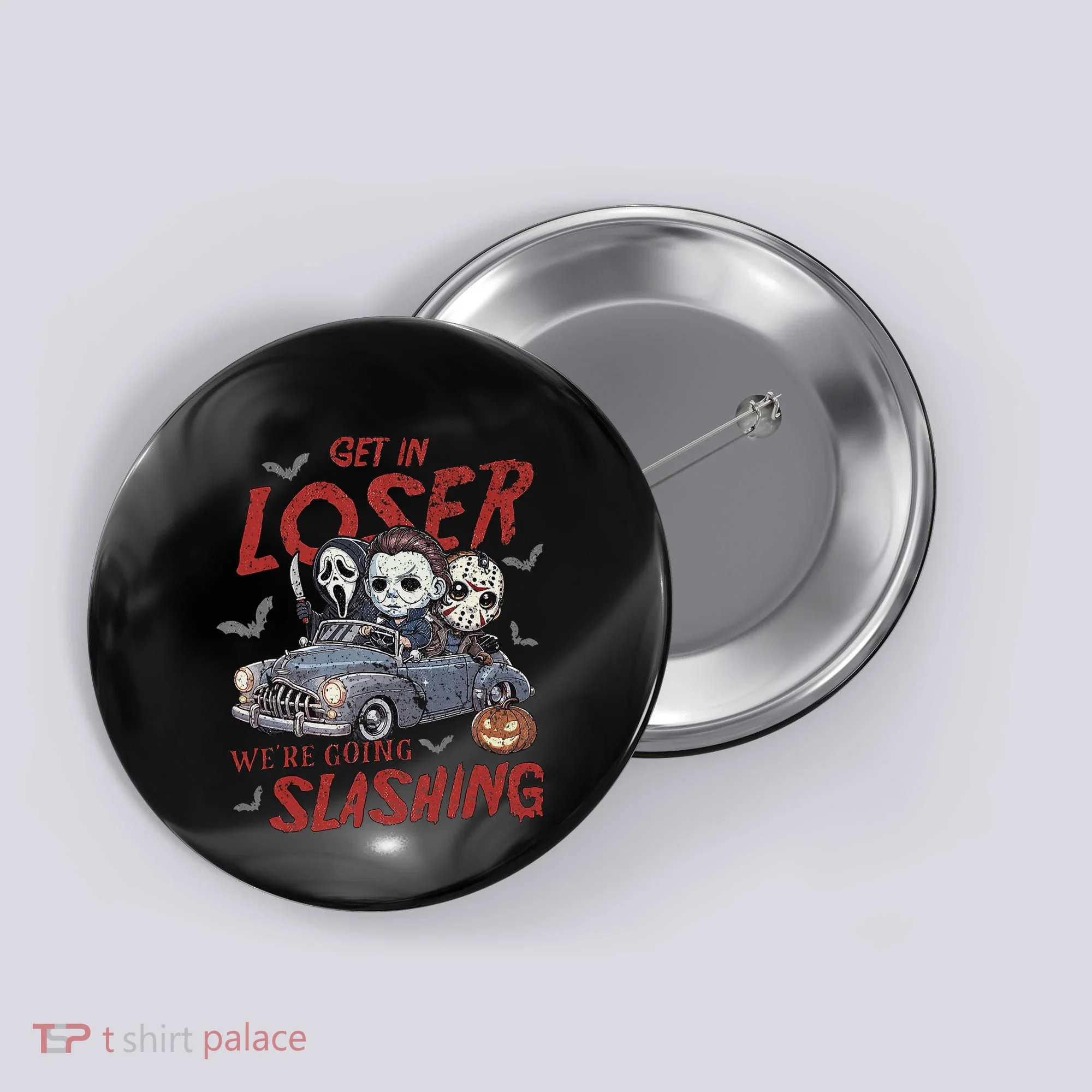 Horror Halloween Character Get In Loser WeRe Going Slashing Button
