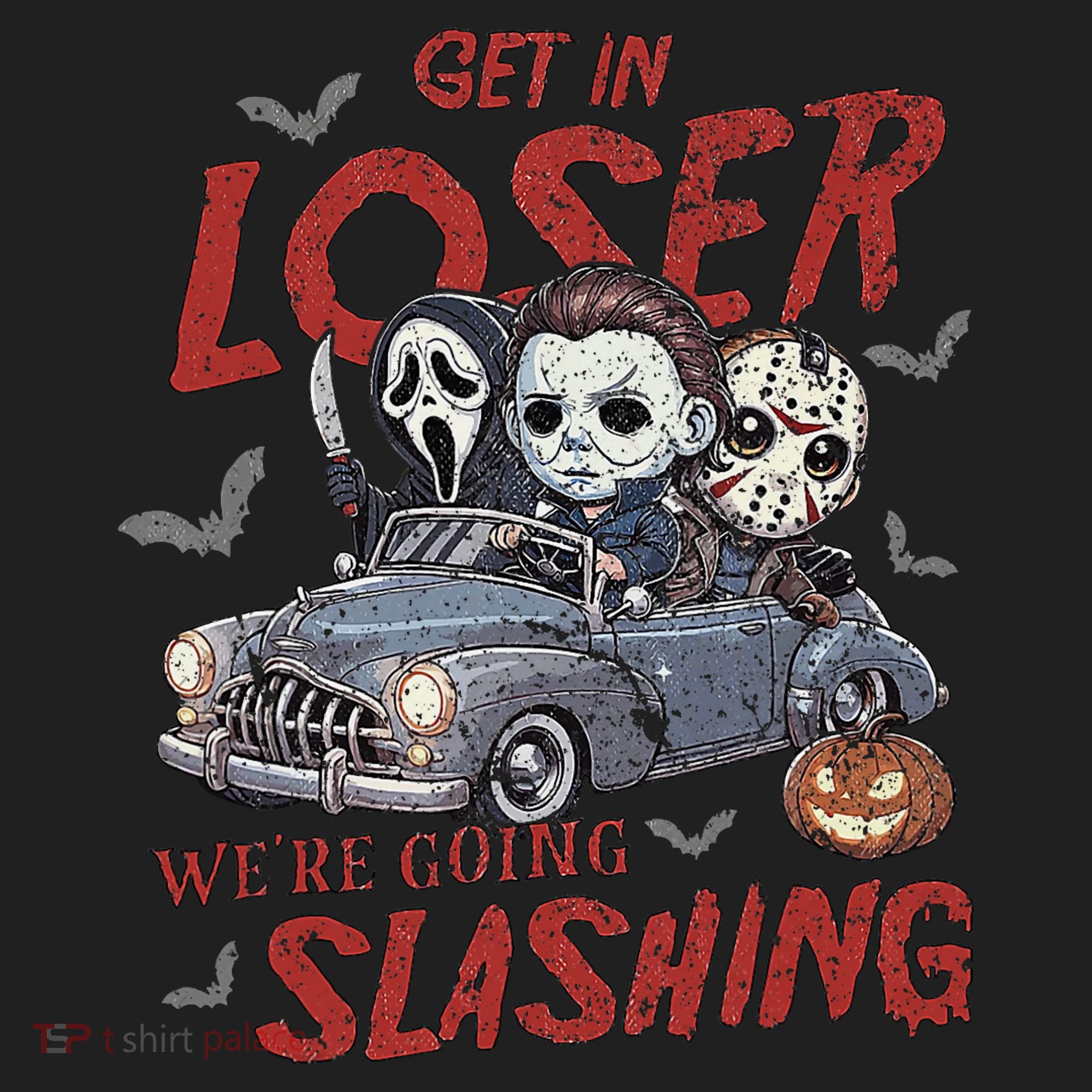 Horror Halloween Character Get In Loser WeRe Going Slashing Hat