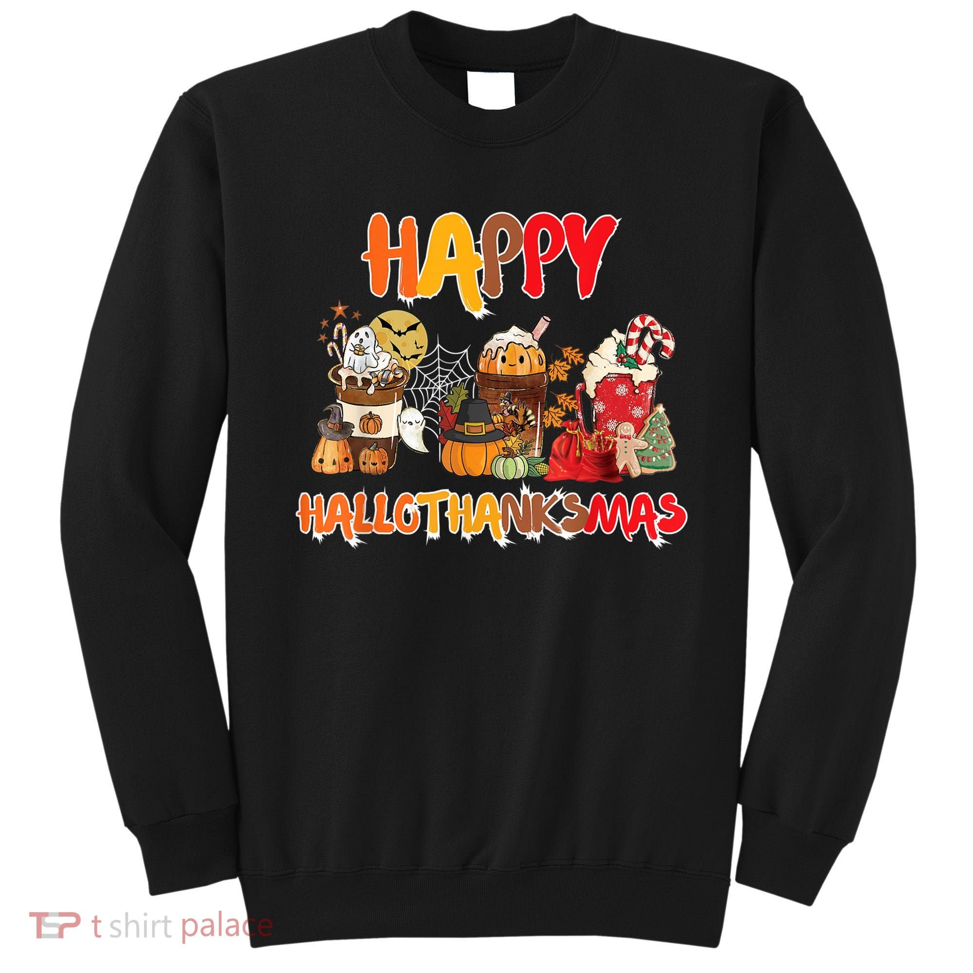 Happy Hallothanksmas Coffee Sweatshirt