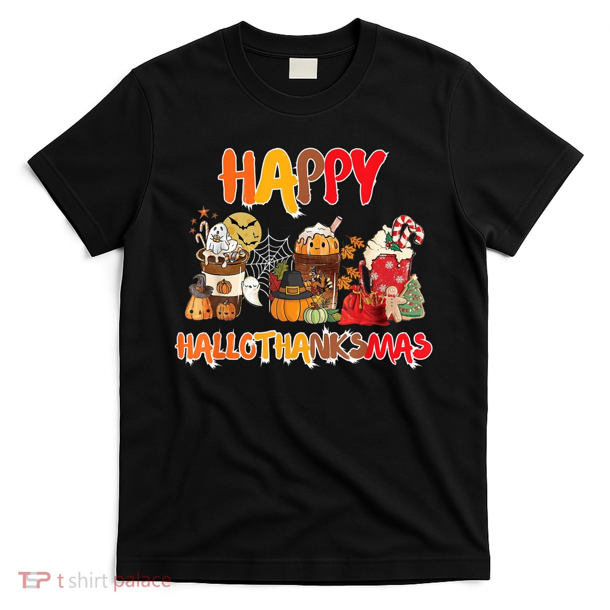 Happy Hallothanksmas Coffee T-Shirt