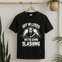 Horror Halloween Character Get In Loser WeRe Going Slashing T-Shirt thumb 2