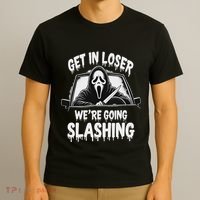 Horror Halloween Character Get In Loser WeRe Going Slashing T-Shirt thumb 3