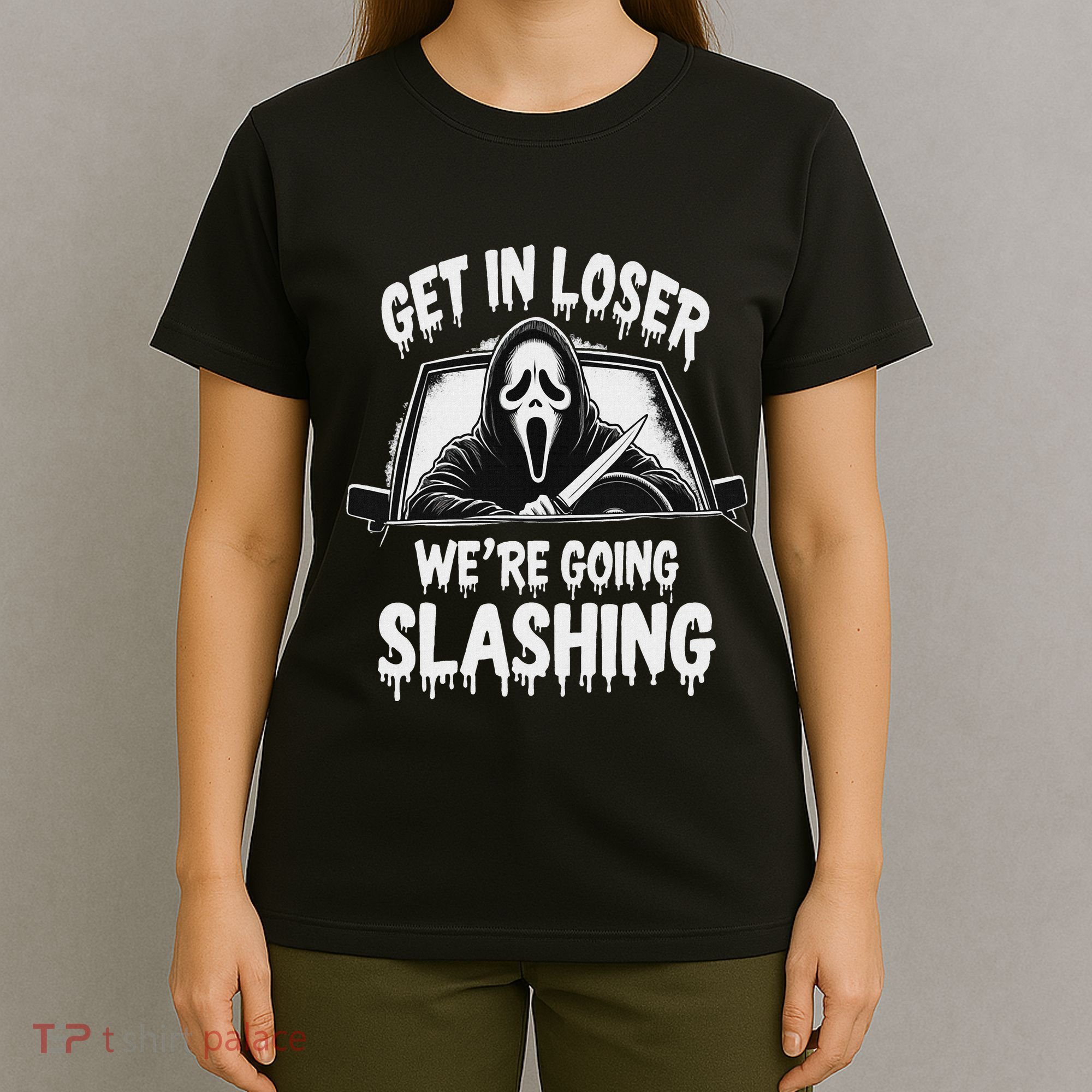 Horror Halloween Character Get In Loser WeRe Going Slashing T-Shirt