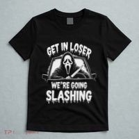 Horror Halloween Character Get In Loser WeRe Going Slashing T-Shirt thumb 5
