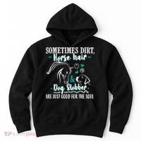 Horse Hair Dog Slobber Gift Riding Horse Cool Gift Hoodie thumb 0