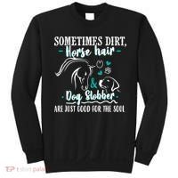 Horse Hair Dog Slobber Gift Riding Horse Cool Gift Sweatshirt thumb 0