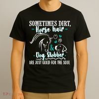 Horse Hair Dog Slobber Gift Riding Horse Cool Gift T-Shirt thumb 3