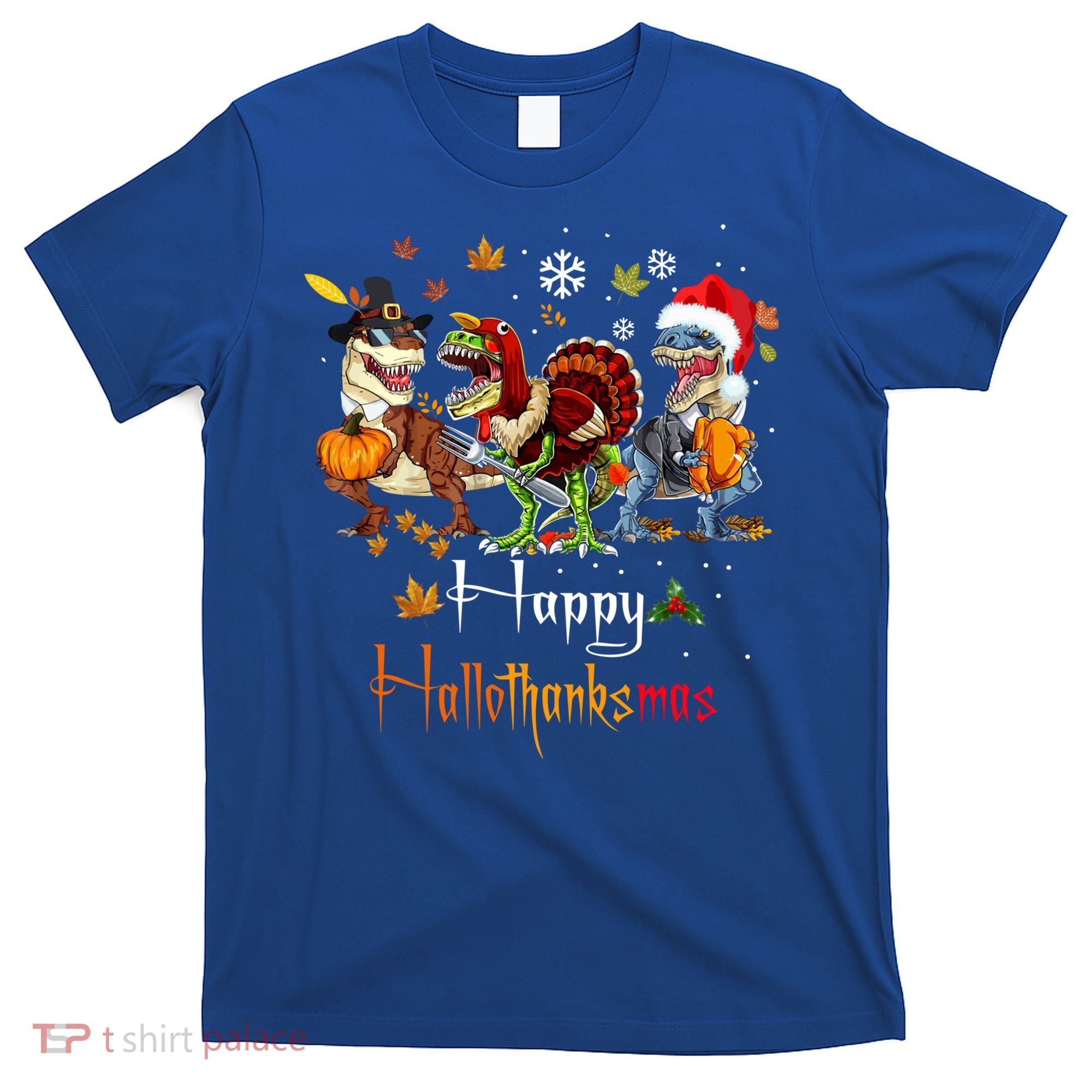 Happy Hallothanksmas Dinosaurs T Rex Turkey Costume Gift T-Shirt