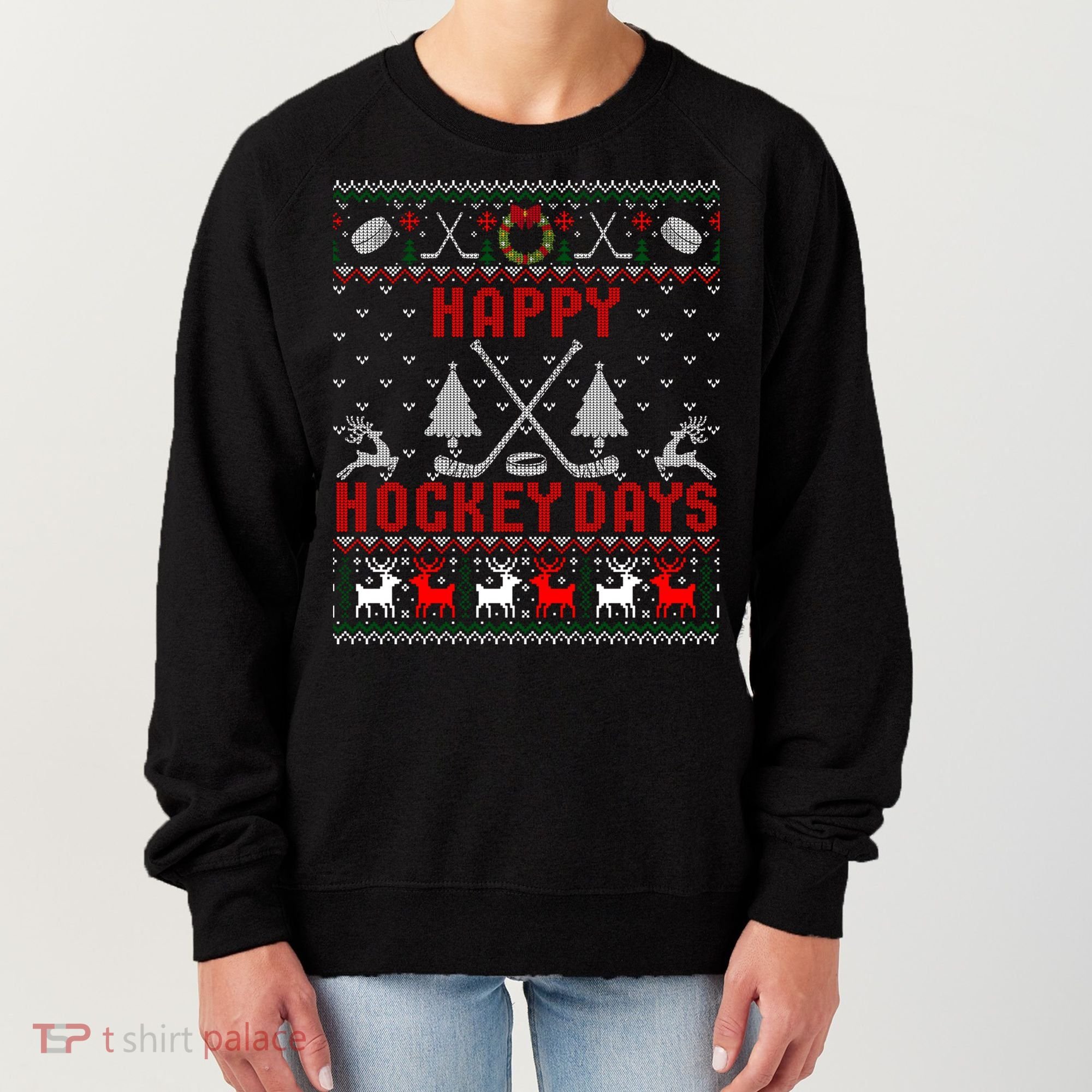 Happy Hockey Days Funny Ugly Christmas Sweater Gift Women's Sweatshirt
