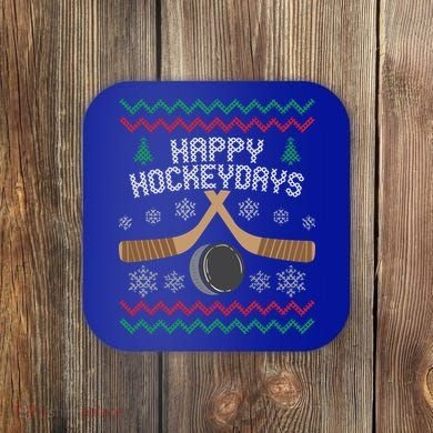 Happy Hockey Days Ugly Christmas Cool Gift Cool Gift Coaster