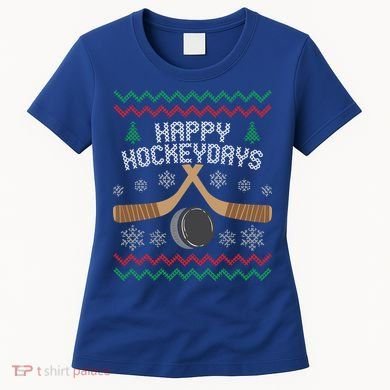 Happy Hockey Days Ugly Christmas Cool Gift Cool Gift Women's T-Shirt