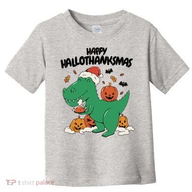 Happy Hallothanksmas Dinosaur Holiday Toddler T-Shirt