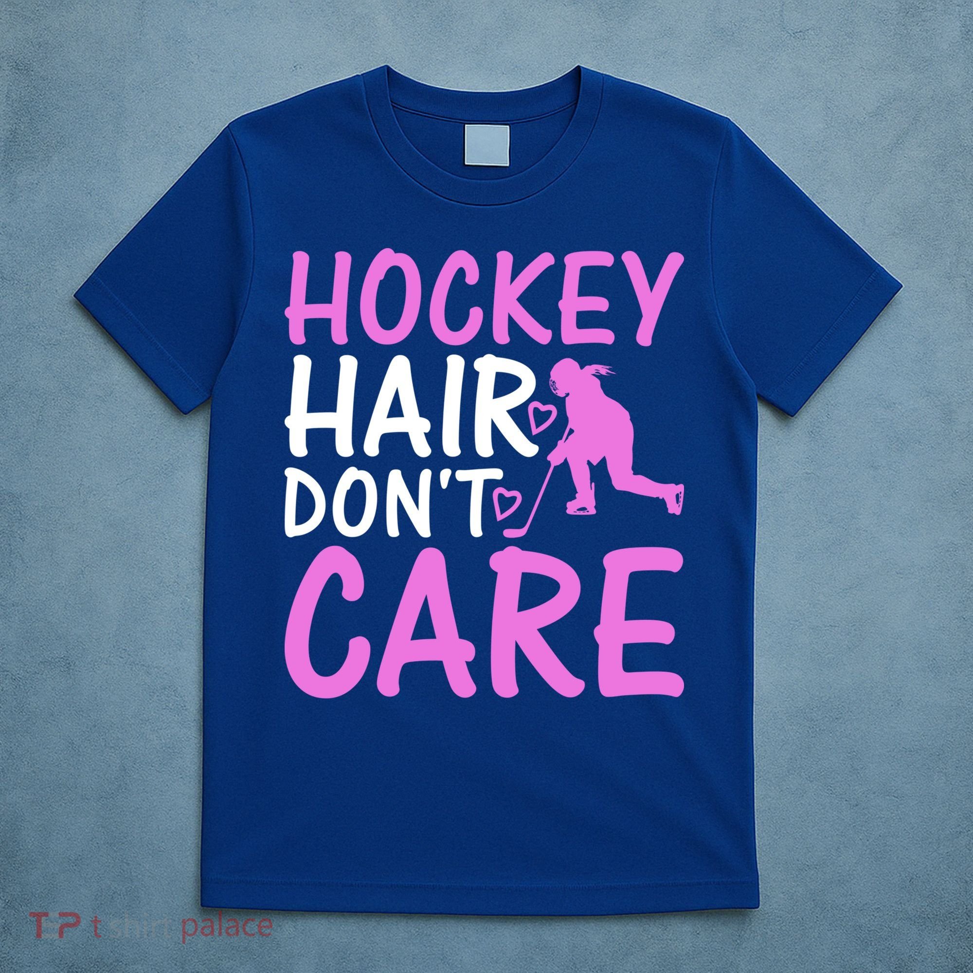 Hockey Hair Don`T Care Ice Hockey Gift T-Shirt