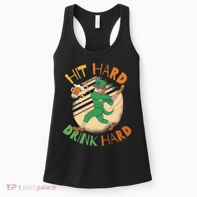 Hit Hard Drink Hard St Patrick's Day Women's Tank Top