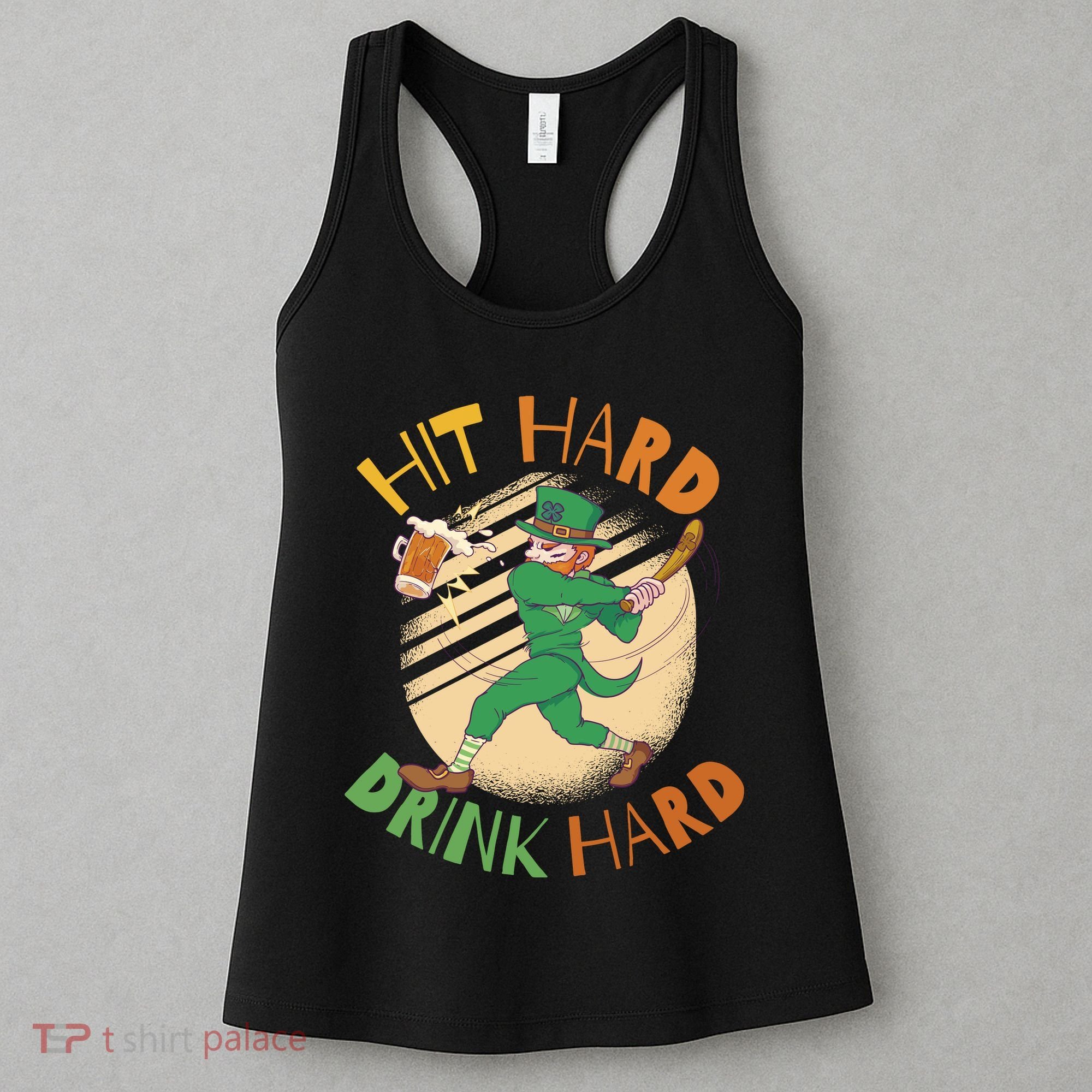 Hit Hard Drink Hard St Patrick's Day Women's Tank Top