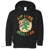 Hit Hard Drink Hard St Patrick's Day Toddler Hoodie thumb 0