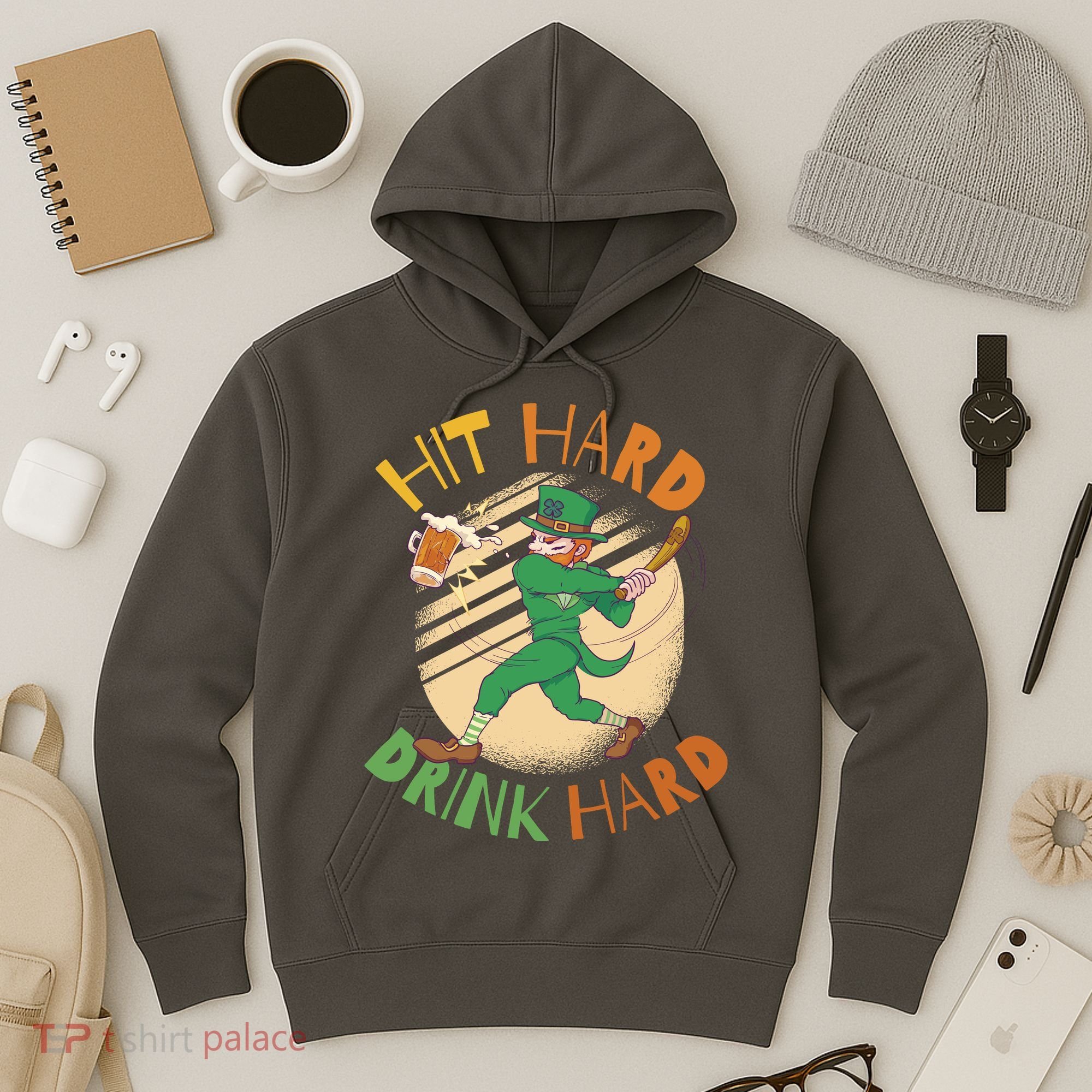Hit Hard Drink Hard St Patrick's Day Hoodie