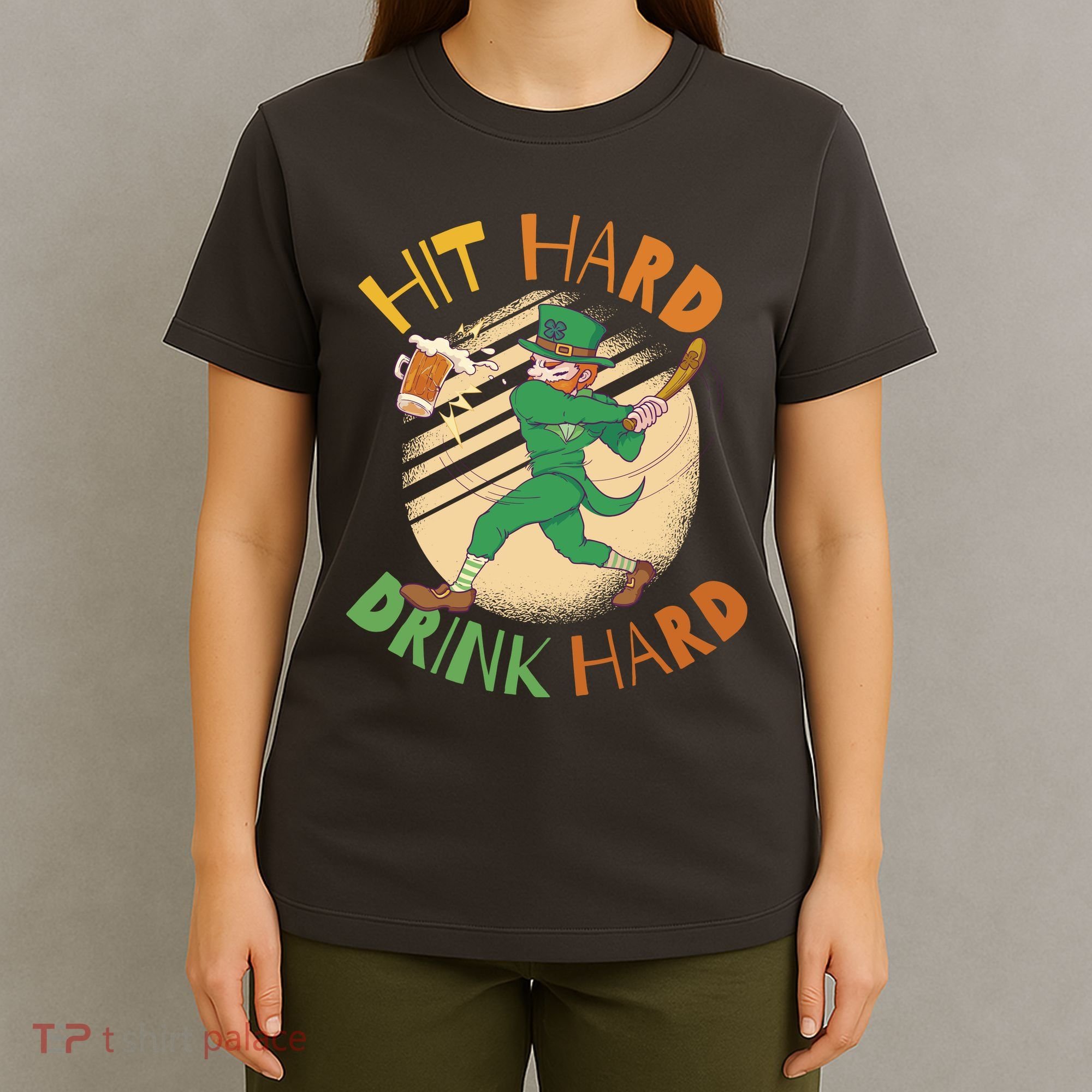 Hit Hard Drink Hard St Patrick's Day T-Shirt
