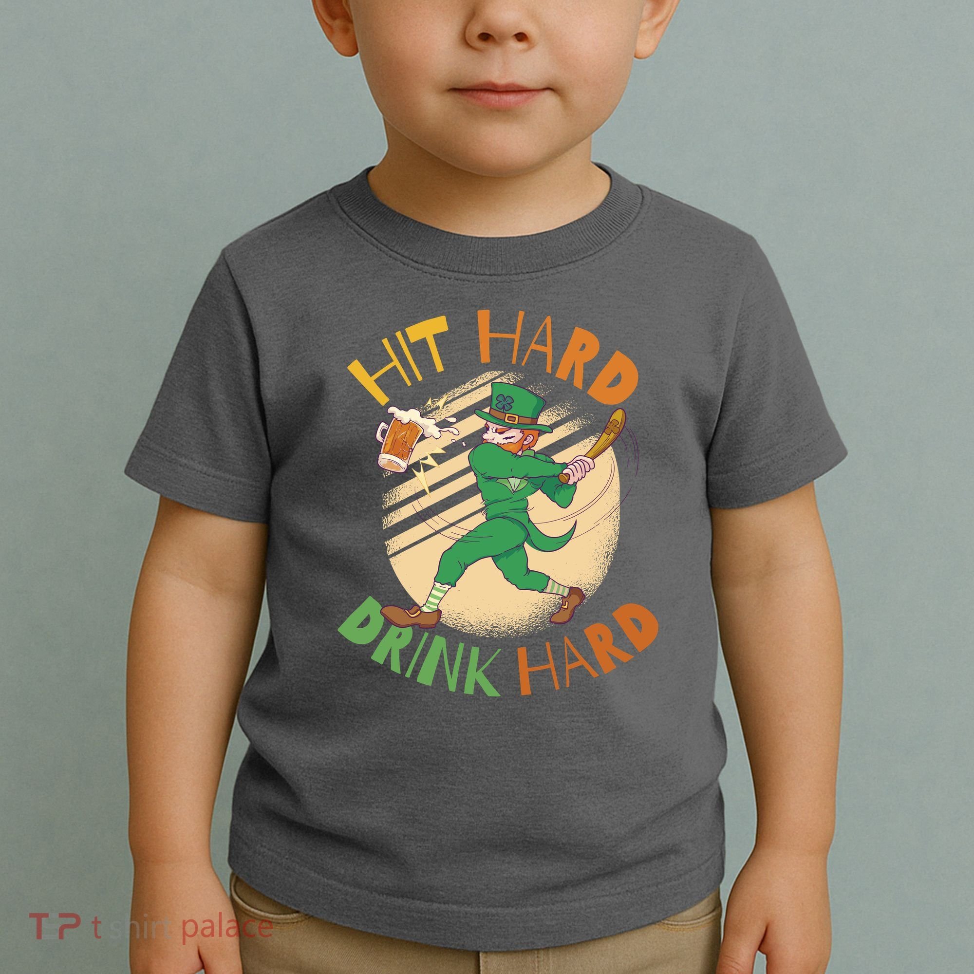 Hit Hard Drink Hard St Patrick's Day Toddler T-Shirt