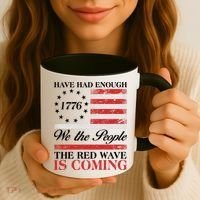 Have Had Enough We The People The Red Wave Is Coming Coffee Mug thumb 3