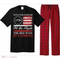 Have Had Enough We The People The Red Wave Is Coming Pajama Set thumb 0